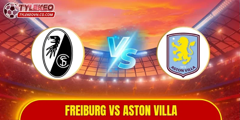 Freiburg vs Aston Villa