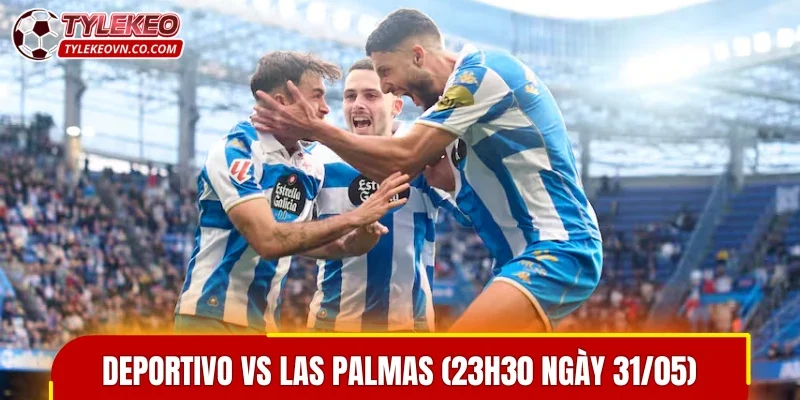 Trận đấu Deportivo vs Las Palmas được đánh giá ngang tài ngang sức